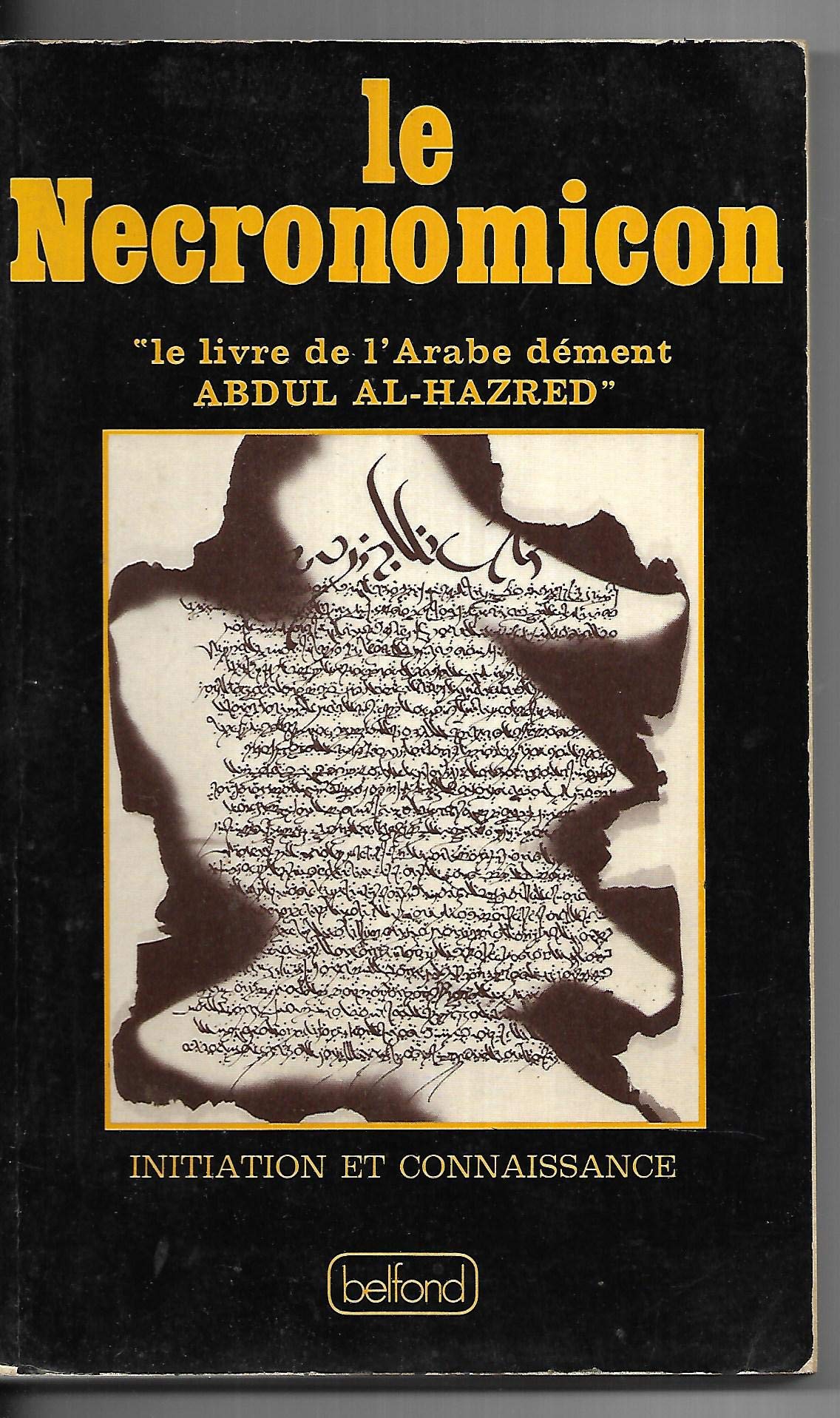 Le Necronomicon : Le livre de l'arabe dément Abdul Al-Hazred Books