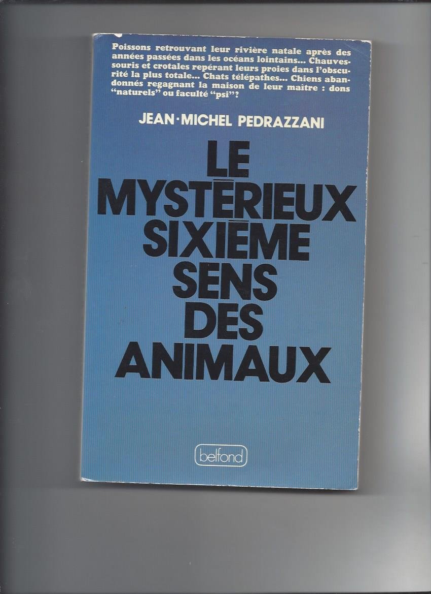 Le mystérieux sixième sens des animaux Books