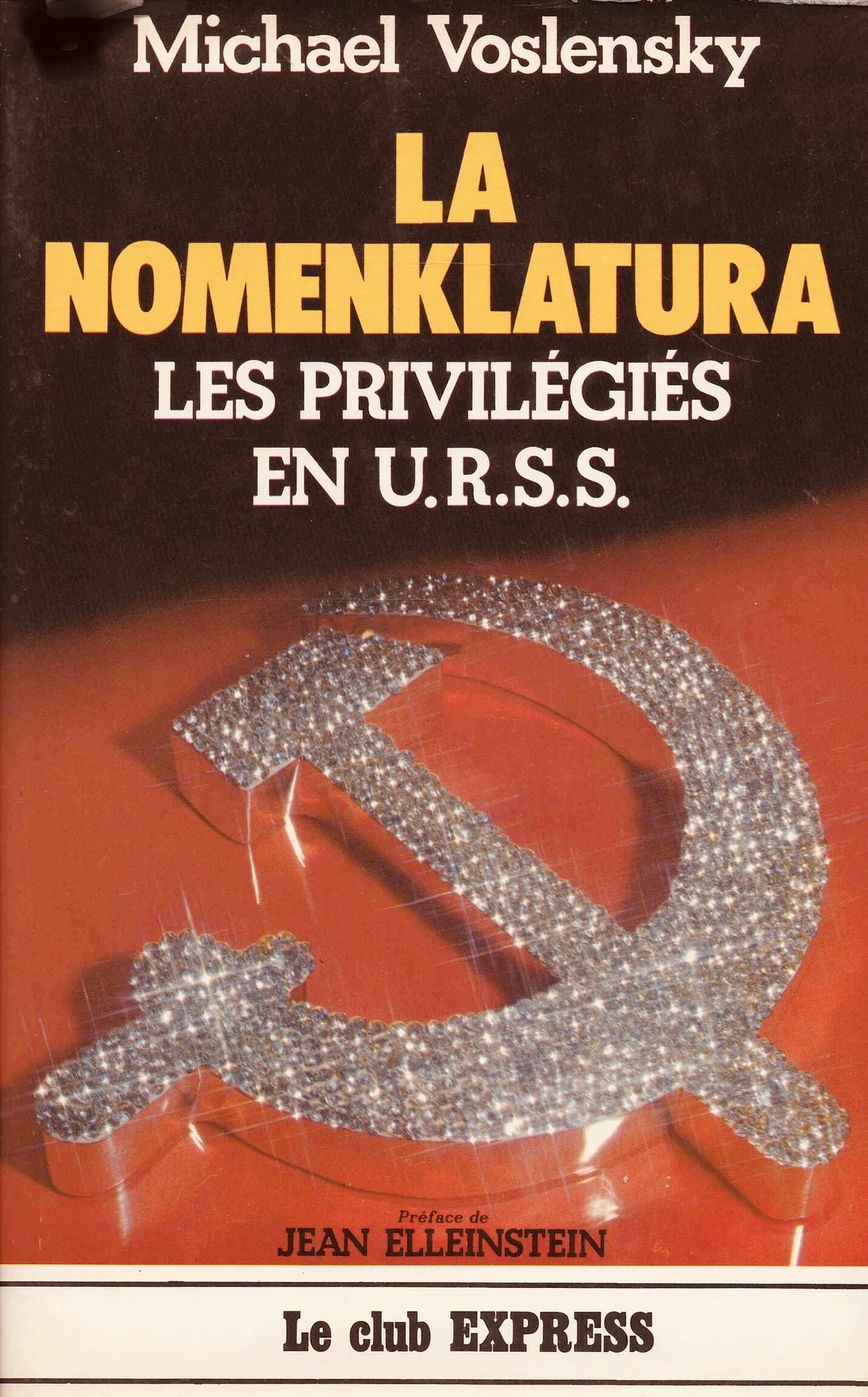 La Nomenklatura : les privilégiés en URSS Books