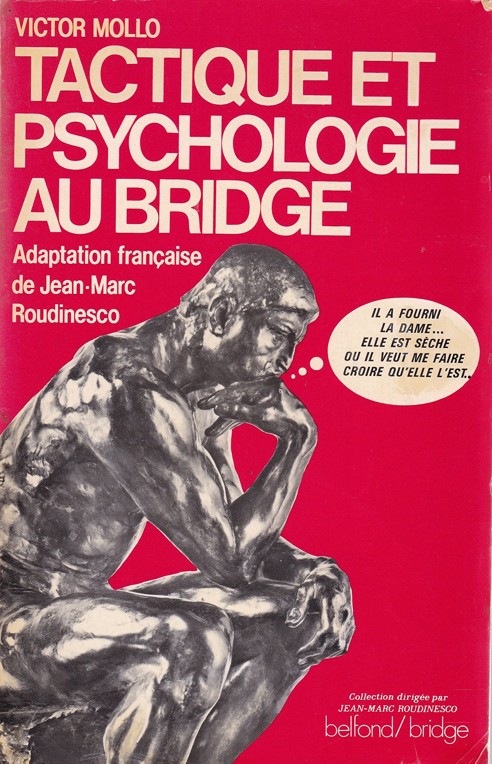 Tactique et psychologie au bridge (Belfond-bridge) book