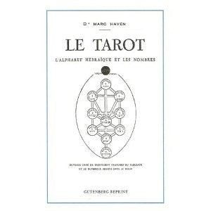 Le Tarot : L'alphabet hébraique et les nombres Books