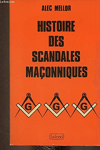 Histoire des scandales maçonniques book