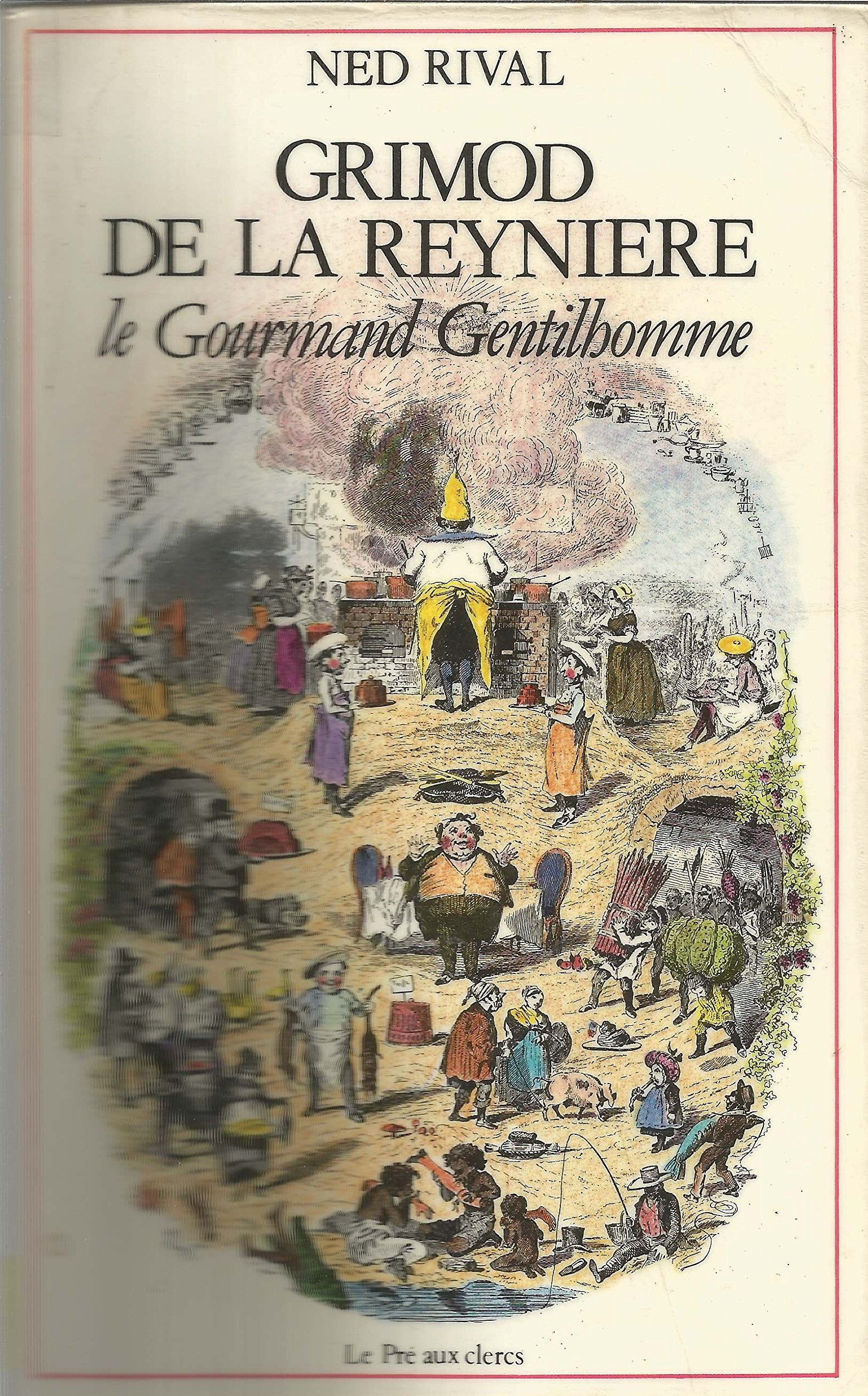 Grimod de La Reynière, le gourmand gentilhomme Books