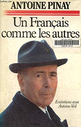 Un Français comme les autres : entretiens avec Antoine Veil Books