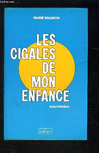 LES CIGALES DE MON ENFANCE- SOUVENIRS book