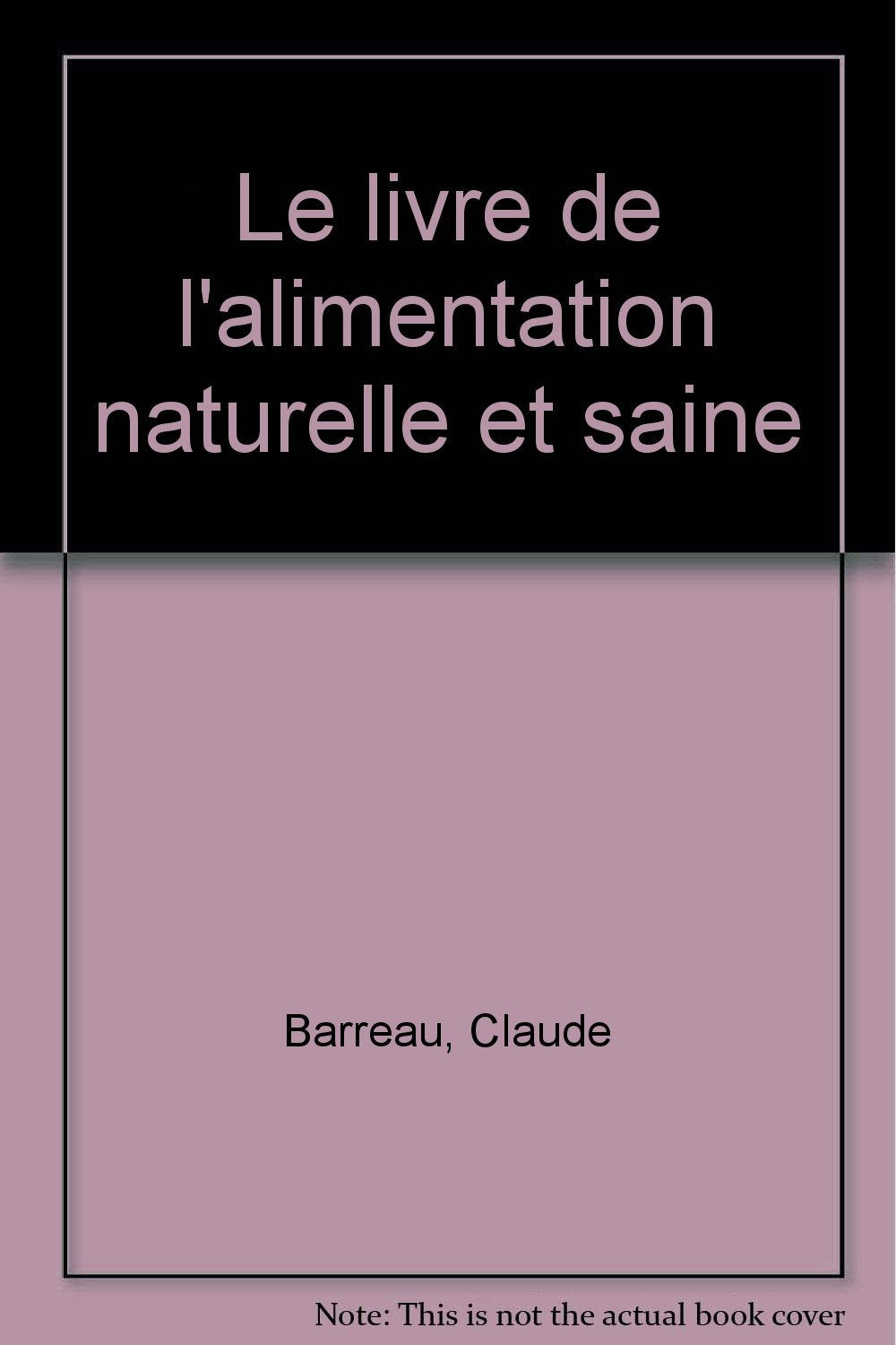 Le livre de l'alimentation naturelle et laine Books