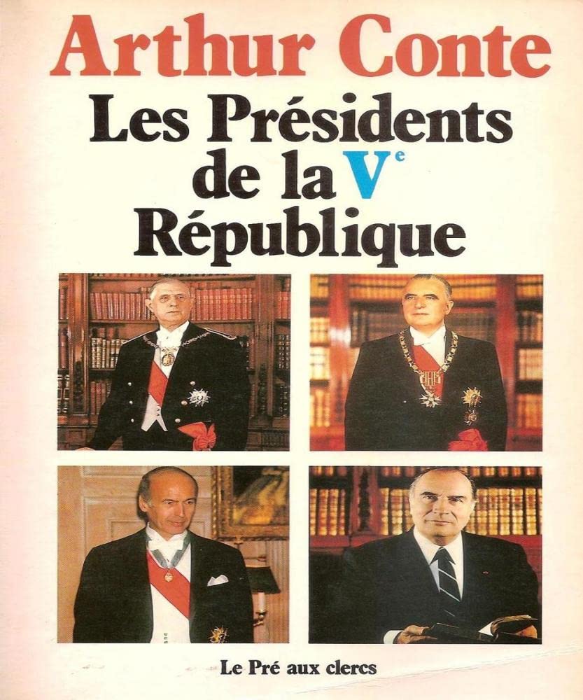 Les presidents de la cinquième republique : arthur conte (Belf.Pré Clercs) Books
