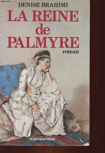 La reine de Palmyre (French Edition) book