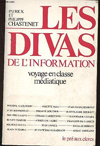 Les divas de l'information : voyage en classe mediatique Books
