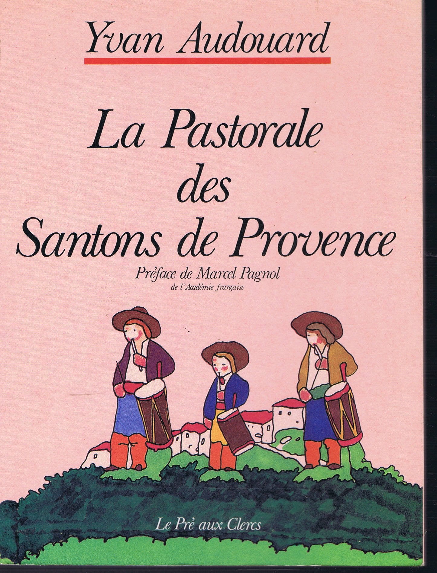 La Pastorale des santons de Provence Books