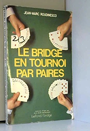 Le Bridge en tournoi par paires book