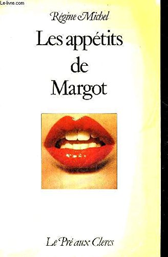 Les Appétits de Margot (Au clair de la lune) book