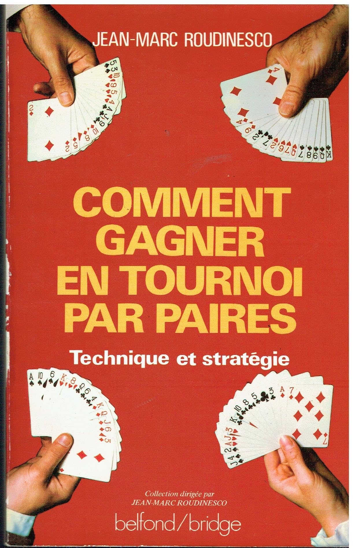 Comment gagner en tournoi par paires : technique et stratégie Books