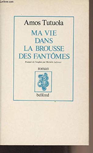 Ma vie dans la Brousse des fantômes Books