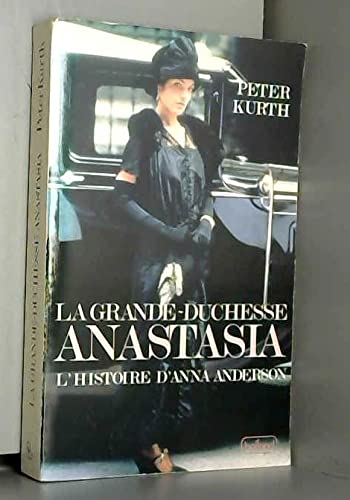 La grande-duchesse anastasia : l'histoire d'anna anderson Books