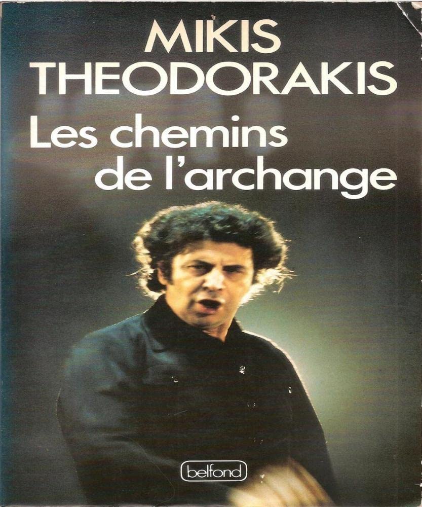 Les chemins de l'archange. 1 Books