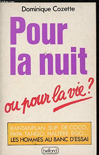 Pour la nuit, ou pour la vie ? book