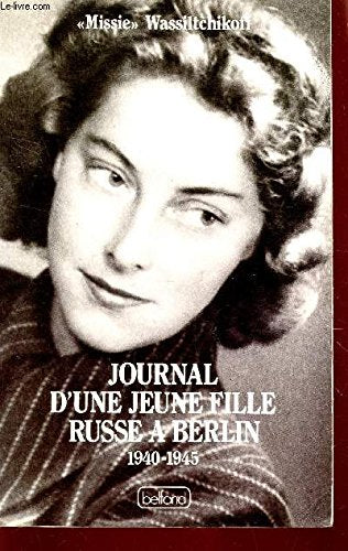 Journal d'une jeune fille russe à Berlin: 1940-1945 Books