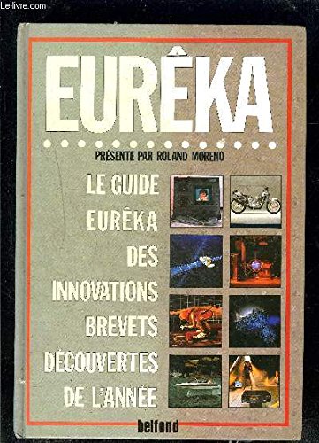 Le guide eureka des innovations brevets découvertes de l'annee book