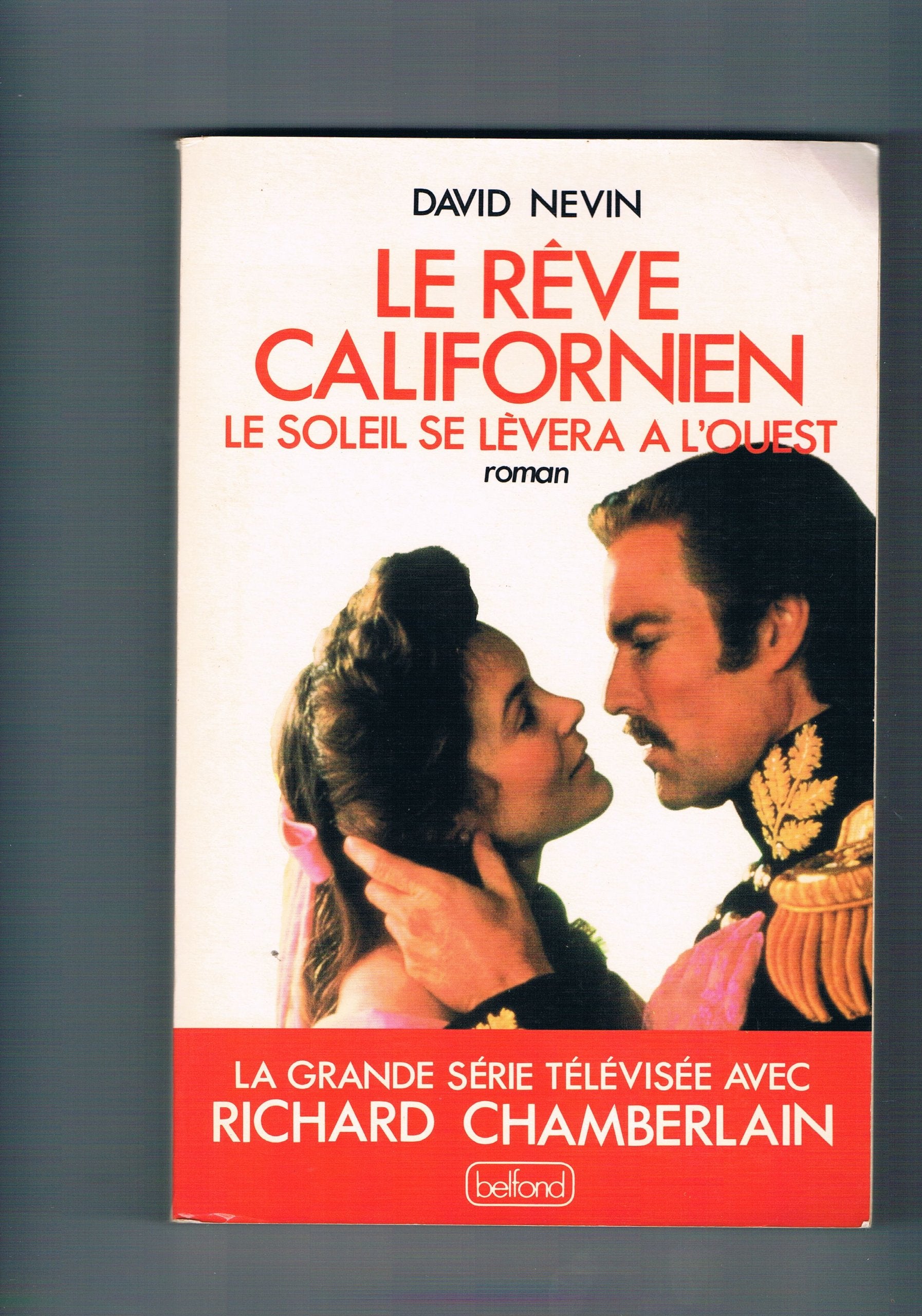 Le Rêve californien : le soleil se lèvera à l'Ouest book