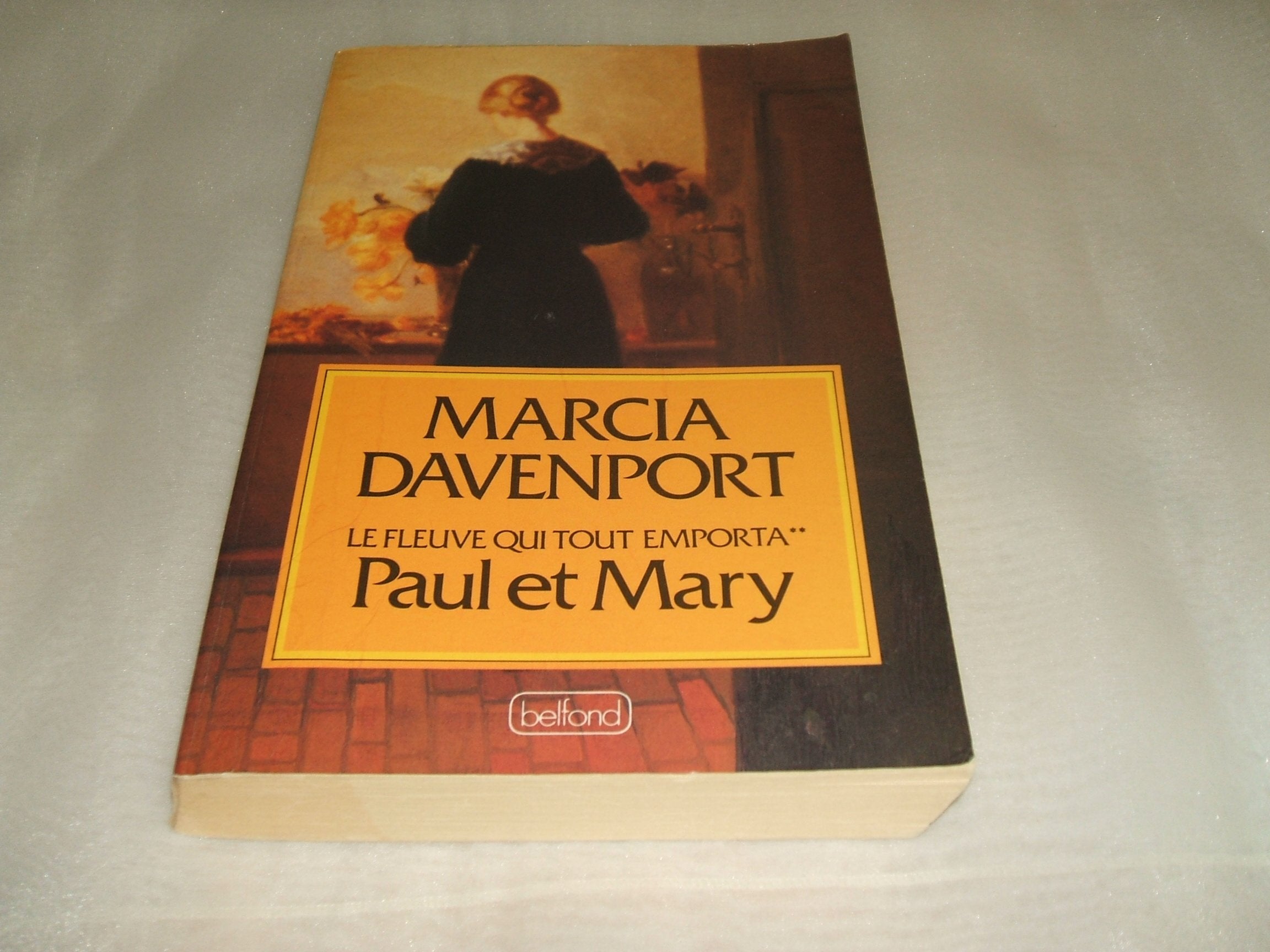 Le fleuve qui tout emporta. Vol. 2. Paul et Mary Books