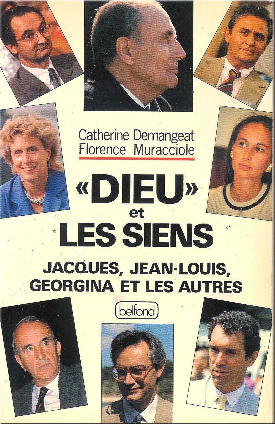 Dieu et les siens. jacques, jean-louis, georgina et les autres. Books