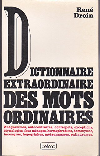 Dictionnaire extraordinaire des mots ordinaires Books