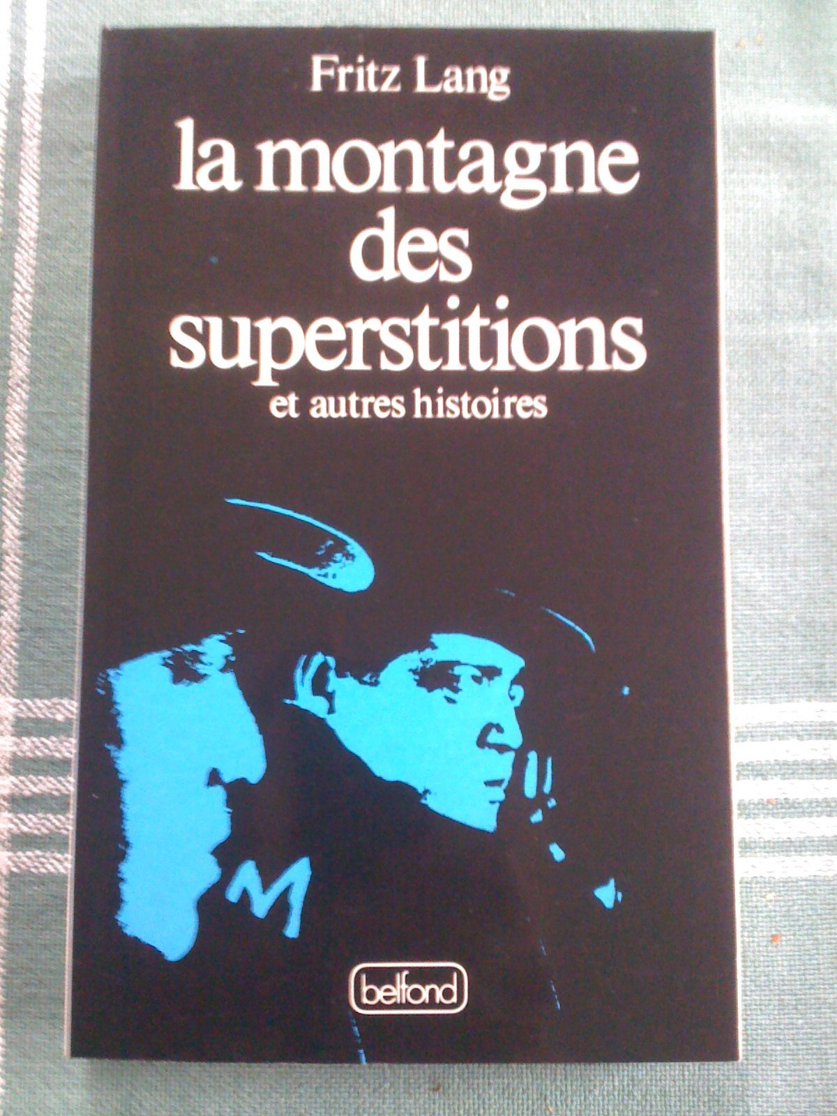 La montagne des superstitions et autres histoires book