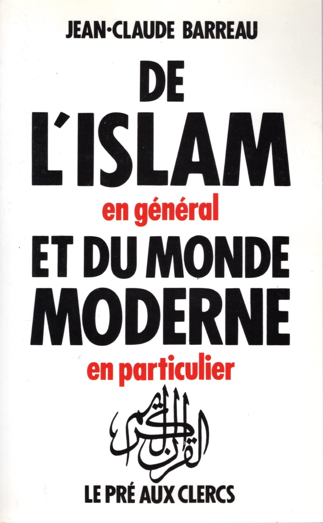 De l'islam en général et du monde moderne en particulier Books