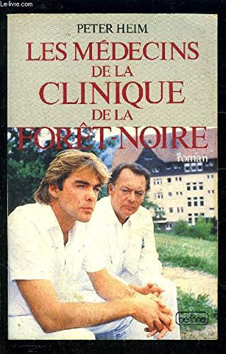 Les médecins de la clinique de la foret-noire book