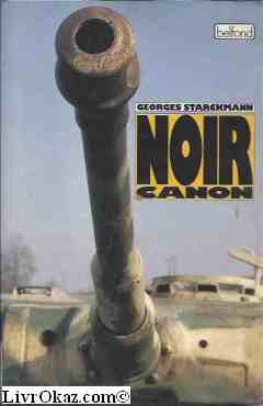 Noir canon: Memoires d'un marchand d'armes Books