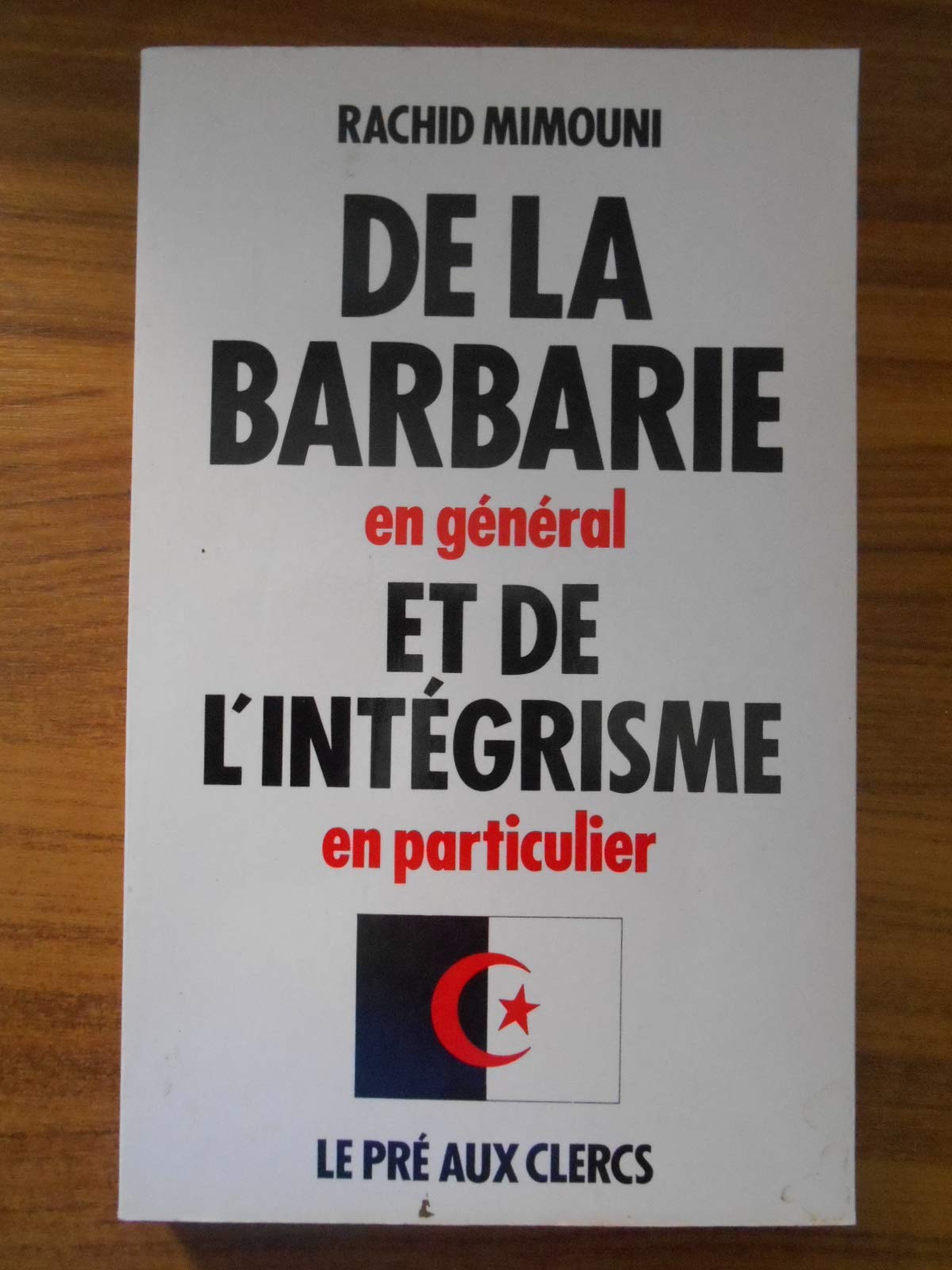 De la barbarie en général et de l'intégrisme en particulier Books