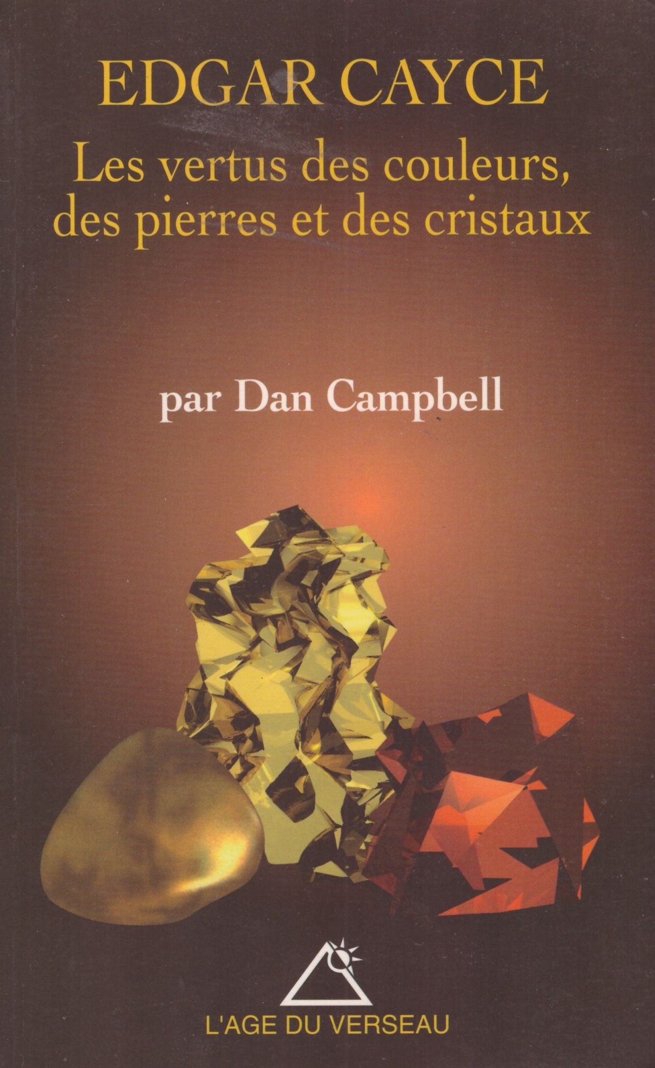 Les vertus des couleurs, des pierres et des cristaux book