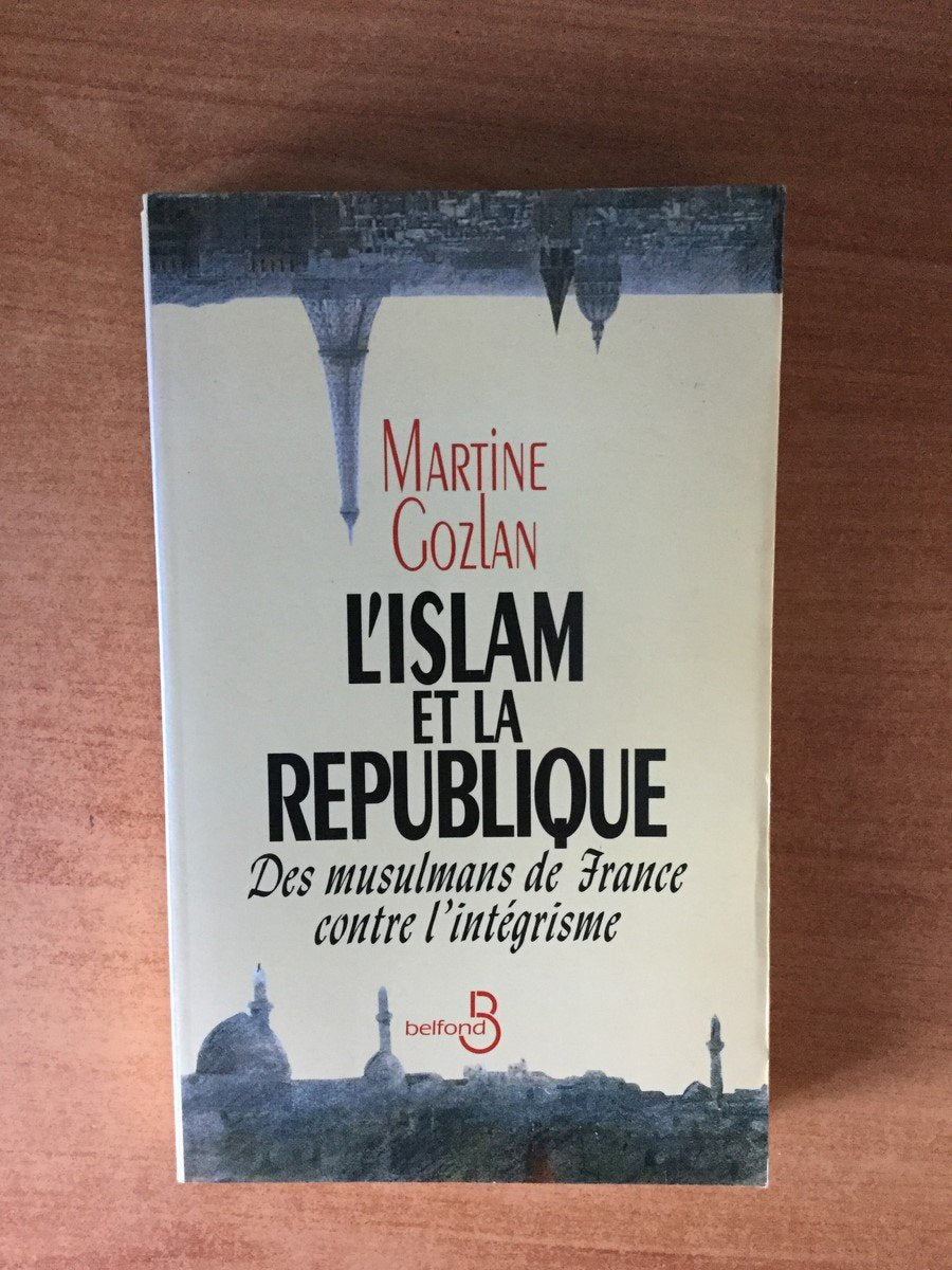 L'Islam et la République : des musulmans de France contre l'intégrisme Books