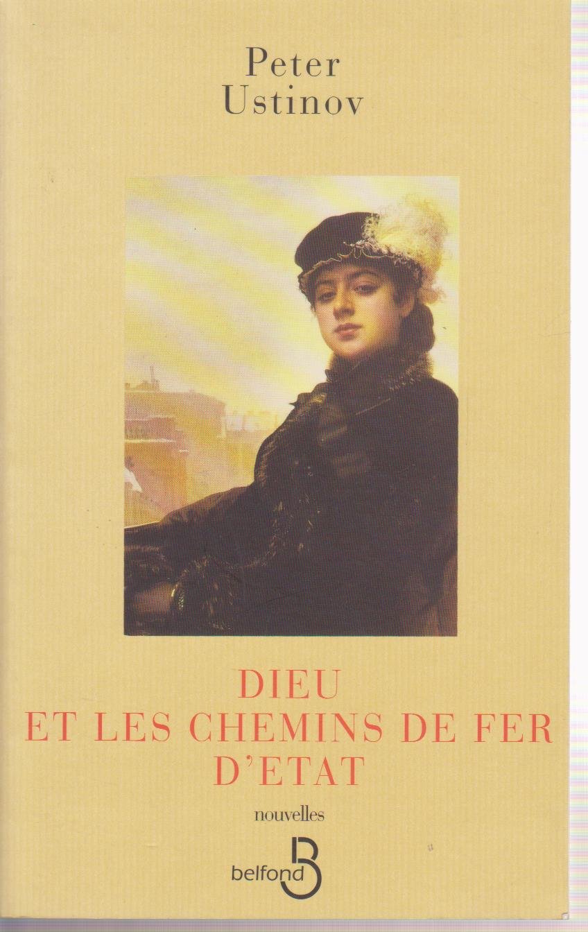 DIEU ET CHEMINS DE FER D ETAT book