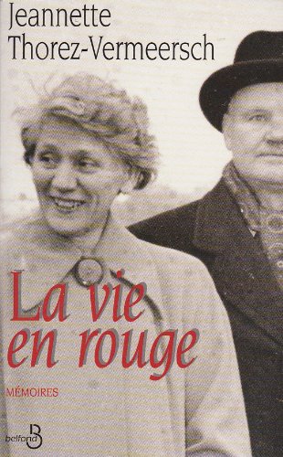 La vie en rouge: Mémoires book