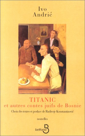 Titanic et autres contes juifs de Bosnie book