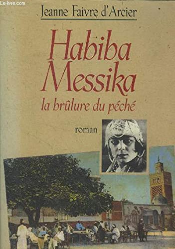 Habiba Messika: La brûlure du péché Books