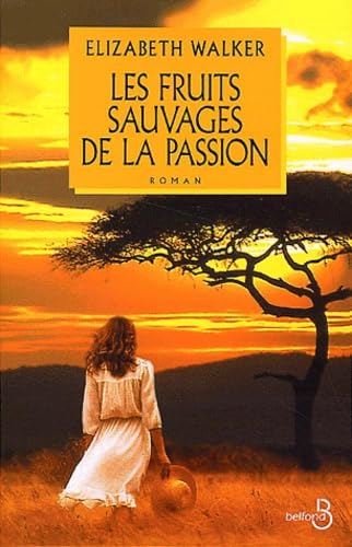 Les Fruits Sauvages De La Passion book