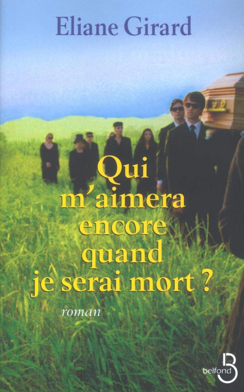 Qui m'aimera encore quand je serai mort ? book