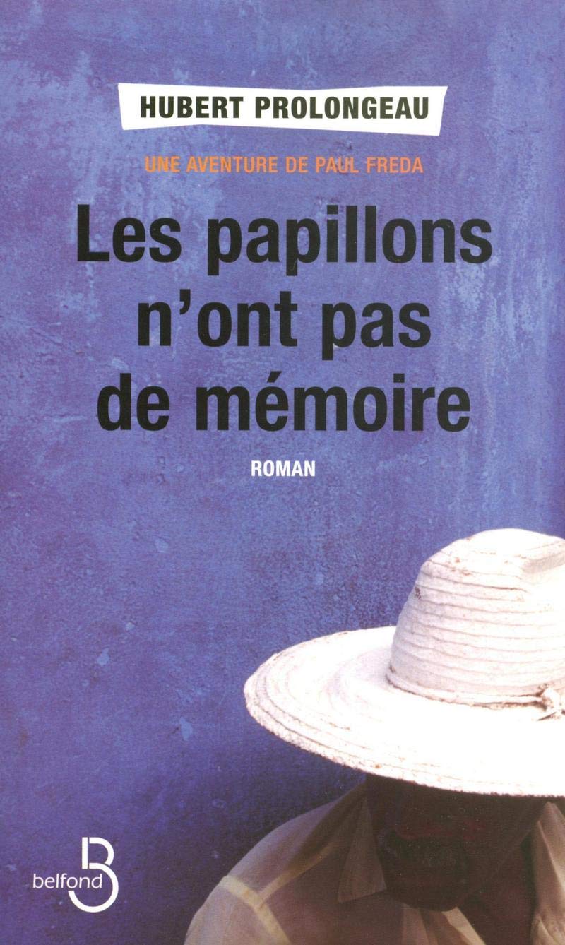 Les Papillons n'ont pas de mémoire book
