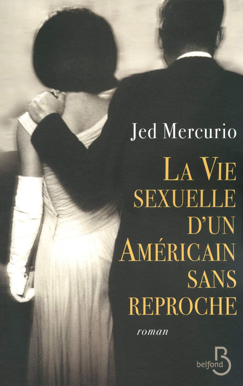 La Vie sexuelle d'un Américain sans reproche book