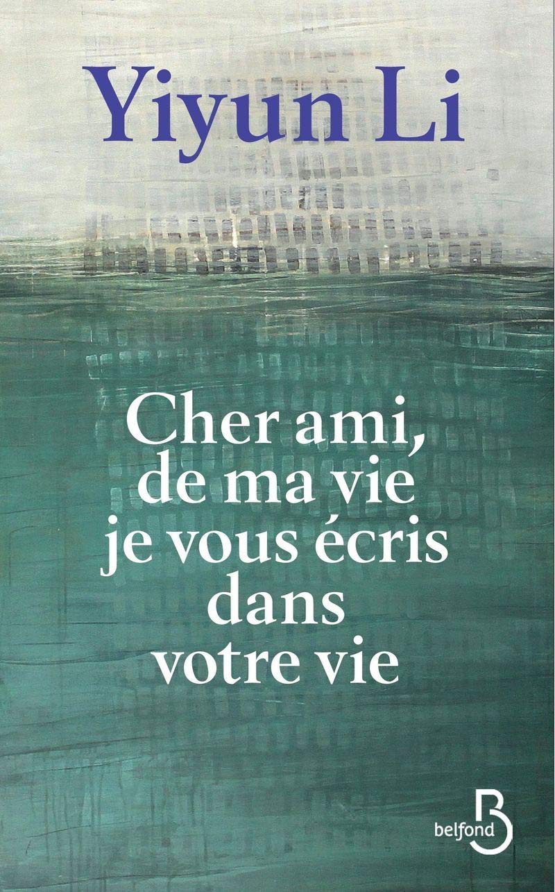 Cher ami, de ma vie je vous écris dans votre vie Contemporary literature