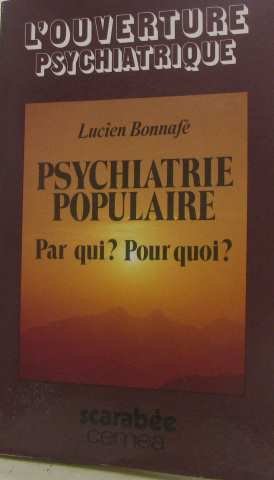 Psychiatrie populaire, par qui ? pour quoi ? ou psychorama Books