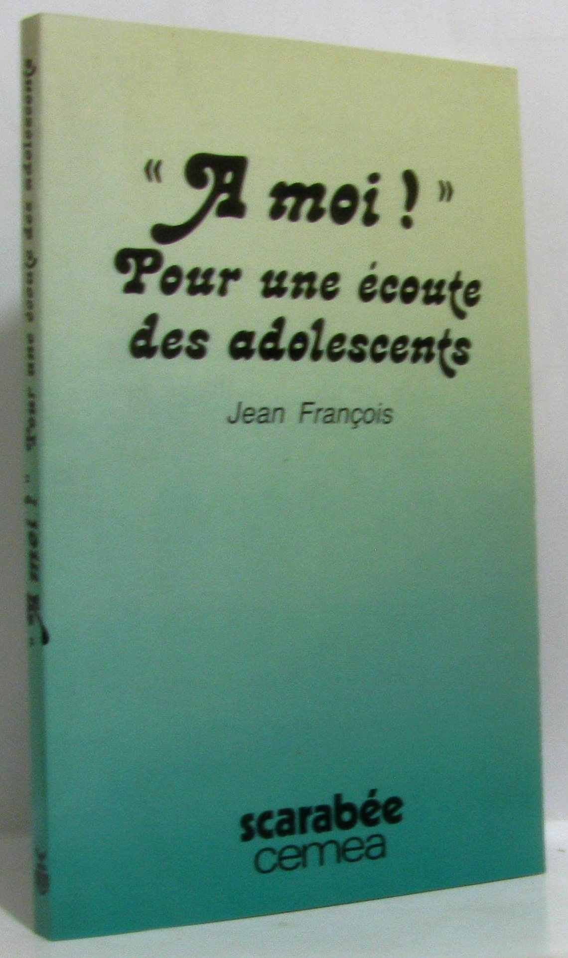 A moi ! : plaidoyer et témoignages pour une écoute des adolescents book