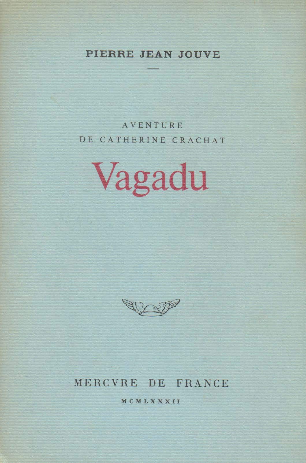 Aventure de Catherine Crachat. Vol. 2. Vagadu Contemporary literature