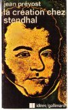 La création chez Stendhal : essai sur le métier d'écrire et la psychologie de l'écrivain book