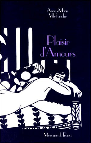 Plaisir d'amours : souvenirs érotiques des années folles Contemporary literature Books