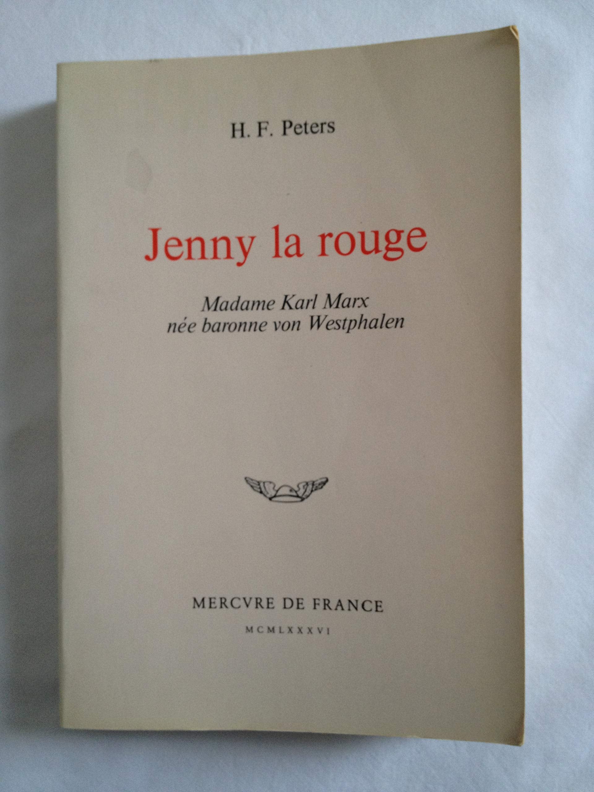 Jenny la Rouge Madame Karl Marx, née baronne von Westphalen: MADAME KARL MARX, NEE BARONNE VON WESTPHALEN Books