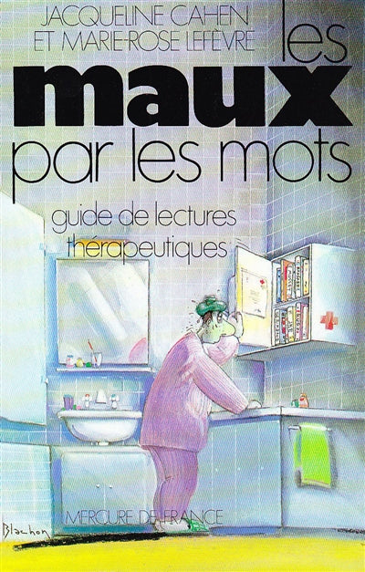 Product Image: Les Maux par les mots : guide de lectures thérapeutiques